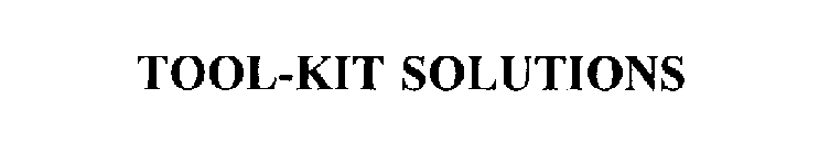 TOOL-KIT SOLUTIONS