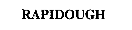RAPIDOUGH