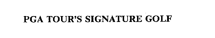 PGA TOUR'S SIGNATURE GOLF