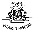 VITAMIN FREDDIE