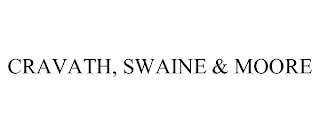 CRAVATH, SWAINE & MOORE