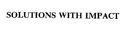 SOLUTIONS WITH IMPACT