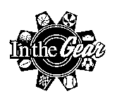 IN THE GEAR