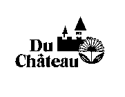 DU CHATEAU