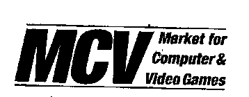 MCV MARKET FOR COMPUTER & VIDEO GAMES