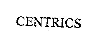 CENTRICS
