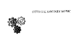 OTTO LEE JANUARY MUSIC