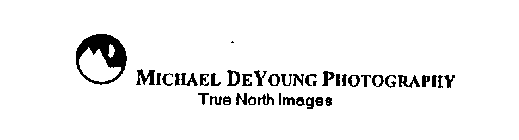 MICHAEL DEYOUNG PHOTOGRAPHY TRUE NORTH IMAGES