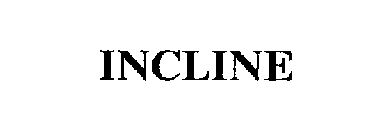 INCLINE