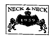 NECK & NECK 1959