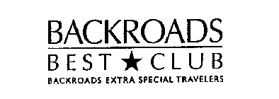 BACKROADS BEST CLUB BACKROADS EXTRA SPECIAL TRAVELERS