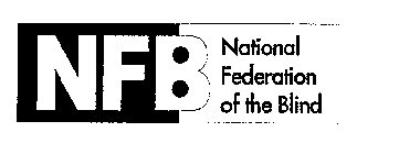 NFB NATIONAL FEDERATION OF THE BLIND