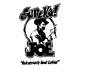 EUREKA! JOE 