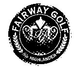 FG FAIRWAY GOLF BY HIGHLANDER