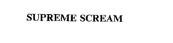 SUPREME SCREAM