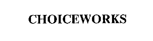 CHOICEWORKS