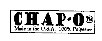 CHAP-O MADE IN THE U.S.A. 100% POLYESTER