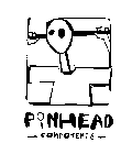 PINHEAD COMPONENTS