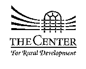 THE CENTER FOR RURAL DEVELOPMENT