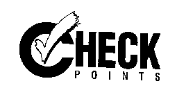 CHECK POINTS