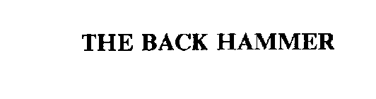 THE BACK HAMMER