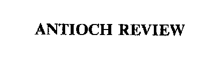 ANTIOCH REVIEW