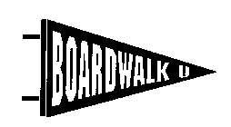 BOARDWALK U