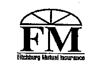 FM FITCHBURG MUTUAL INSURANCE