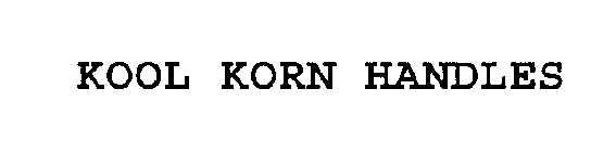 KOOL KORN HANDLES