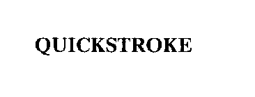 QUICKSTROKE