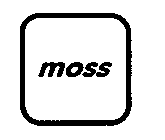 MOSS