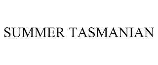 SUMMER TASMANIAN