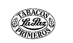 LA PAZ TABACOS PRIMEROS