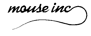 MOUSE INC