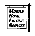 MOBILE HOME LISTING SERVICES