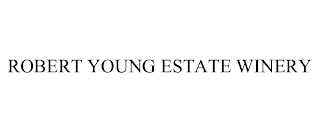 ROBERT YOUNG ESTATE WINERY