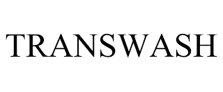 TRANSWASH