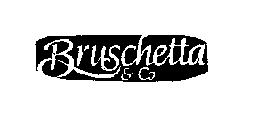 BRUSCHETTA & CO.