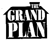 THE GRAND PLAN