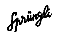 SPRUNGLI