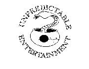 UNPREDICTABLE ENTERTAINMENT