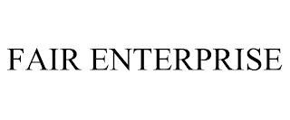 FAIR ENTERPRISE