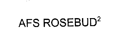 AFS ROSEBUD2