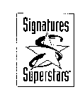 SIGNATURES SUPERSTARS