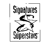 SIGNATURES SUPERSTARS