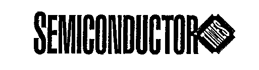 SEMICONDUCTOR TIMES