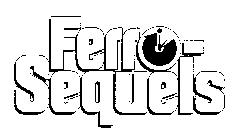 FERRO-SEQUELS