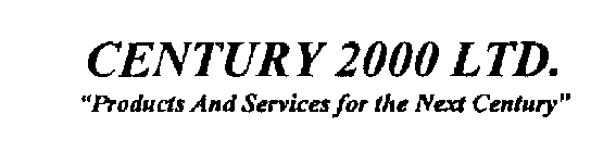 CENTURY 2000 LTD. 