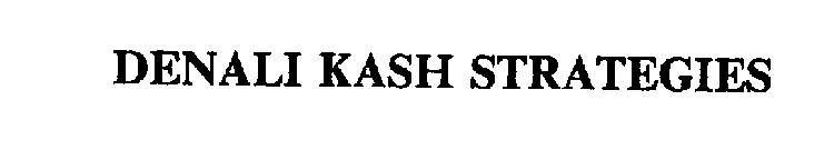 DENALI KASH STRATEGIES