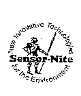 SENSOR-NITE NEW INNOVATIVE TECHNOLOGIES FOR THE ENVIRONMENT